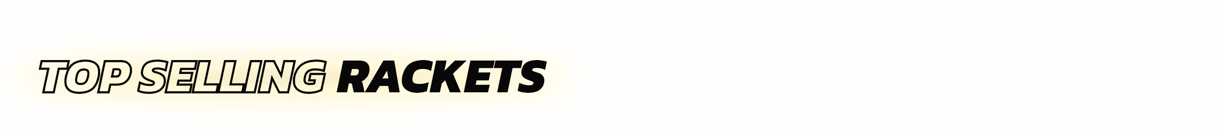 top selling rackets