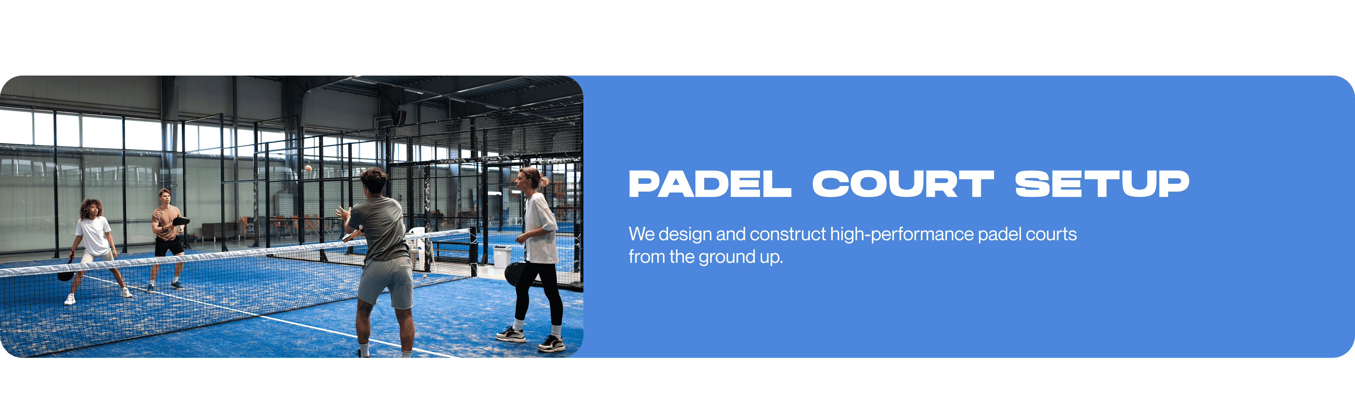 Padel Court Setup